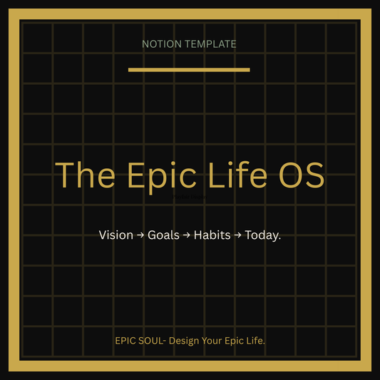 The Epic Life OS