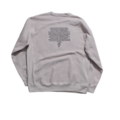 Be Authentic , Don't Conform Heavy Weight Crew Neck